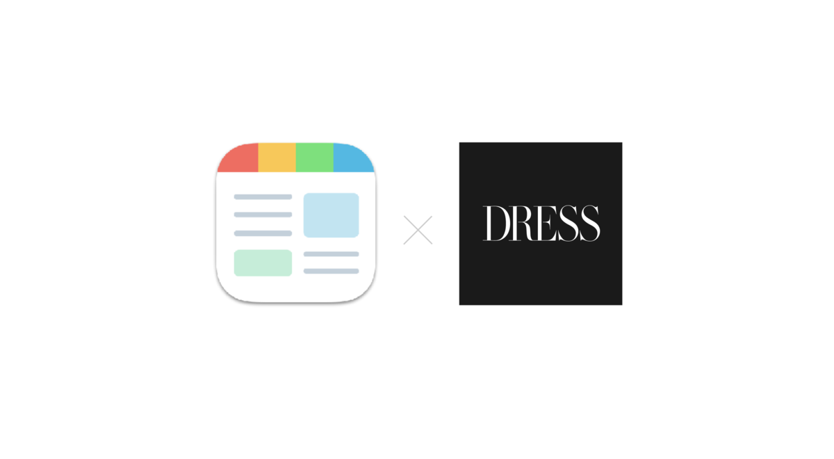 ニュースアプリ『SmartNews』に『DRESS』の専用チャンネルが開設